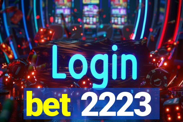 bet 2223